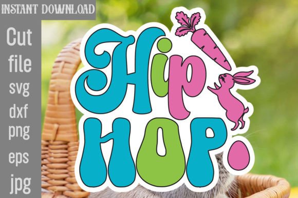 Hip Hop Retro Easter SVG