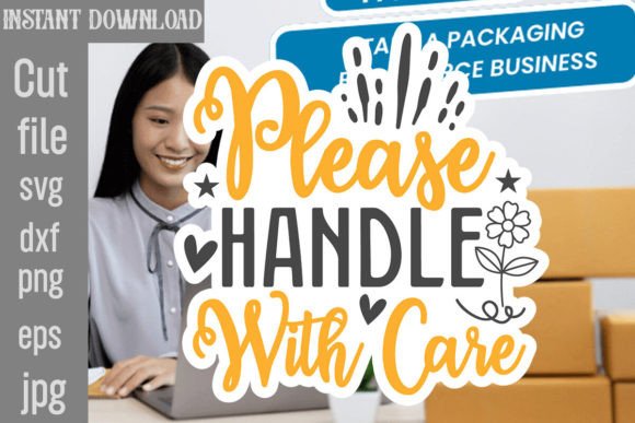 Please Handle with Care SVG Cut File
