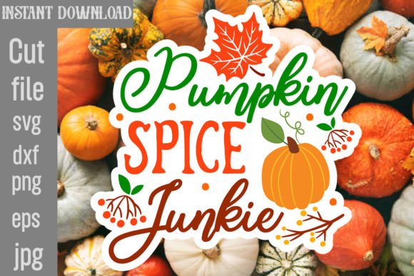 Pumpkin Spice Junkie Sticker Design