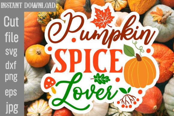 Pumpkin Spice Lover Sticker Design