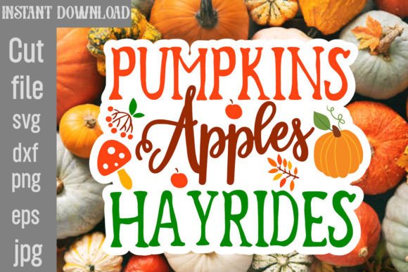 Pumpkins Apples Hayrides Sticker Design