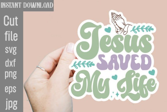 Review: Jesus Saved My Life SVG for Faith Apparel