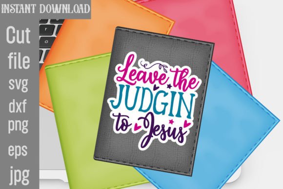 Review: Leave the Judgin to Jesus SVG Cut File for Embroidery