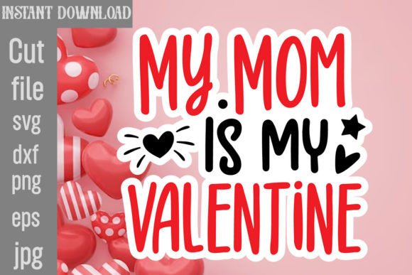 Review: My Mom is My Valentine SVG for Embroidery