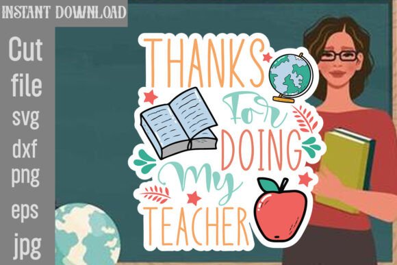 Reviewing the Thanks for Doing My Teacher SVG Cut File