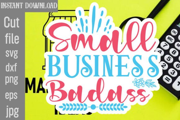 Small Business Badass SVG: A Designer's Review