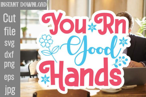You Rn Good Hands SVG: A Designer's Review